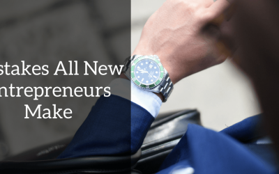 Mistakes All New Entrepreneurs Make